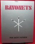 Bayonets, From Janzen's Notebook