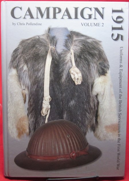  British Book, Campaign 1915, Uniforms & Equipment of the British Servicemen in the First World War, Vol. 2 — image 2