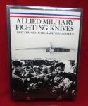 Allied Military Fighting Knives & The Men Who Made Them …