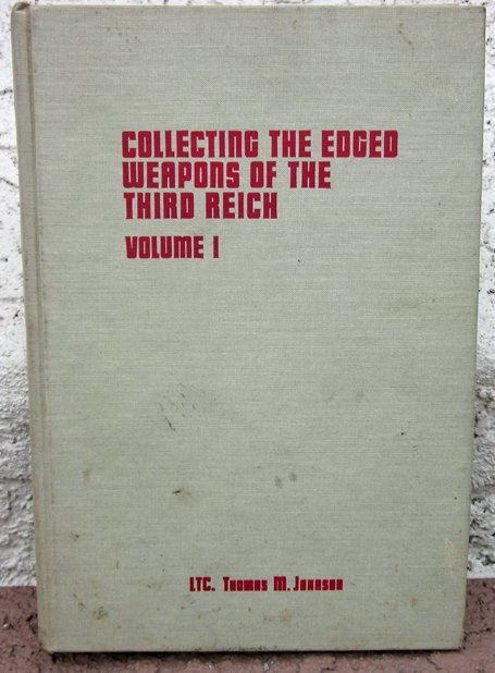  Book, Collecting The Edged Weapons of the Third Reich, Johnson, Vol.I — image 2