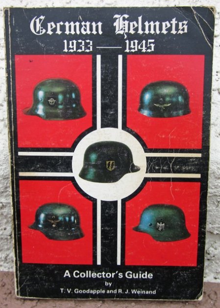  Book, German Helmets, 1933-1945, A Collector's Guide, Goodapple & Weinand 1981 — image 2