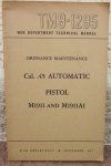 US Korean War Manual, TM 9-1295, Cal. 45 Automatic Pistol, …