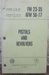 US Vietnam War Era Manual, FM 23-35, Pistols & Revolvers, …