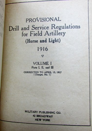  US GRCONS WWI Provisional Drill & Service Regulations, Field Artillery 1916, Horse & Light — image 4