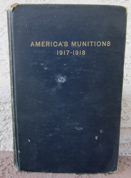  US WWI Reference Book, 'America's Munitions 1917-1918' Benedict Crowell — image 2