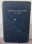 US WWI Reference Book, 'America's Munitions 1917-1918' Benedict Crowell