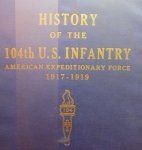 US WWI Unit History of the 104th Infantry Regiment (26th …