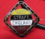Austro-German WWI Patriotic Badge, God Punish England