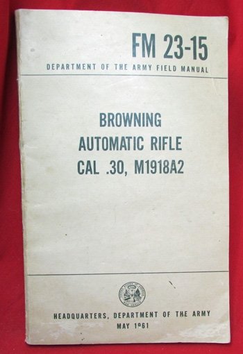  US Vietnam War Era Manual, FM 23-15, Browning Automatic Rifle, M1918A2, May 1961 — image 2