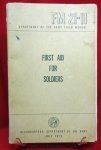 US Cold War Field Manual, FM 21-11, First Aid for …