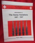 The Luger Pistol, Swiss Variations 1897 - 1947