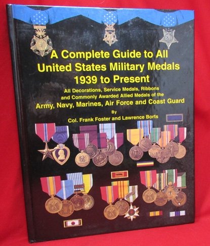  Book, A Complete Guide to all United States Military Medals 1939 - Present — image 2