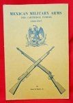 Book, Mexican Military Arms, The Cartridge Period 1866-1967, James B. …