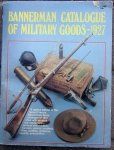 US Book, Bannerman Catalogue of Military Goods 1927 (1980 Reprint)