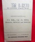 US WWII Ordnance Maintenance Manual, TM 9-1270, U.S. Rifles, Cal.30 …