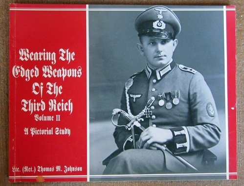  German Book, Wearing the Edged Weapons of the Third Reich, Vol. II, LTC Johnson, 1992 — image 2