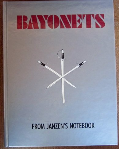  US Book, Bayonets, From Janzen's Notebook, Third Printing 1993 — image 2
