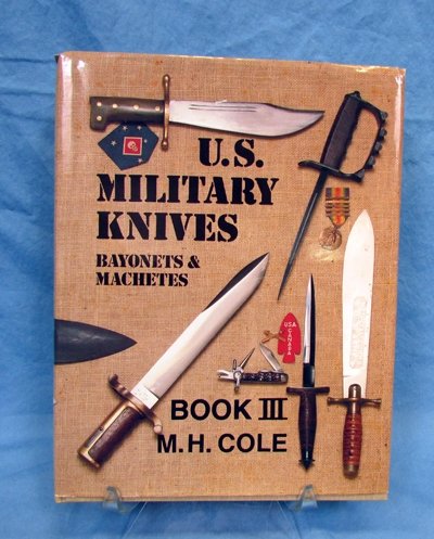  Book, US Military Knives by M. H. Cole, Book III — image 2