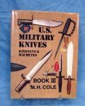 Book, US Military Knives by M. H. Cole, Book III