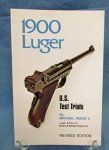 1900 Luger Book, US Test Trials, Michael Reese II, Revised …