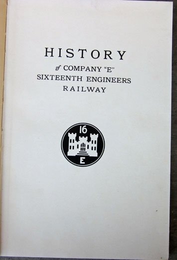 US WWI Unit History, Company E, 16th Railway Engineers — image 3