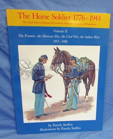  The Horse Soldier 1776 - 1943, Volume II,  By Randy Steffan — image 2
