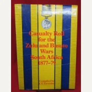 British Medal Reference, Casualty Roll for the Zulu and Basuto …