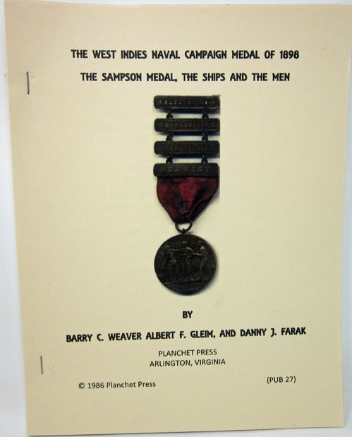 Book, The West Indies Naval Campaign Medal of 1898, The Sampson Medal, The Ships and The Men — image 2