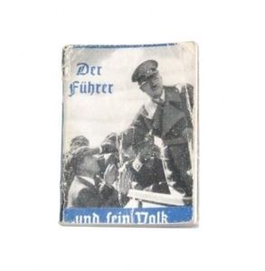 WHW Propaganda Booklet - 'Hitler and His People'