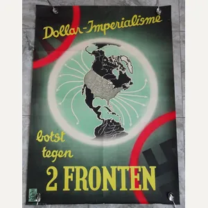 DUTCH PROPAGANDA NSB POSTER'' Dollar-imperialisme Botst tegen 2 fronten! ''