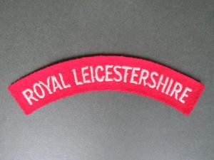 British Army 1950's The Royal Leicestershire Regiment Shoulder Title