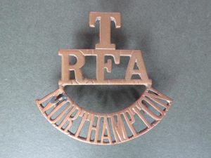 British Army Royal Field Artillery Territorial NORTHAMPTON Shoulder Title