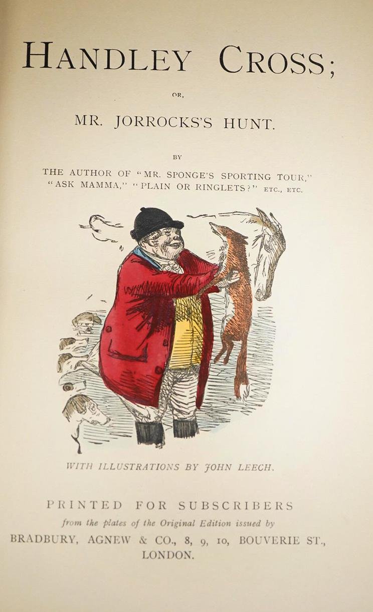 Fabulous 6 Leather Bound Volumes By The Great Sporting Author R. S. Surtees. William Morris Considered Him 'A Master of Life' Ranked With Charles Dickens By Thackeray, Kipling, Arnold Bennett, Siegfried Sassoon & President Theodore Roosevelt — image 7