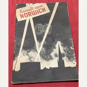 WARTIME ASSAULT UPON NORWICH