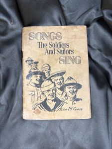 WWI SAILORS AND SOLDIERS SONG BOOK
