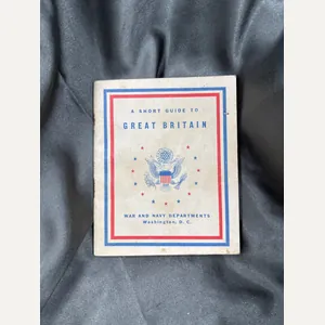 WWII SOLDIER'S GUIDE TO GREAT BRITAIN