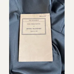 WWII MOTOR TRANSPORT TRAINING MANUAL