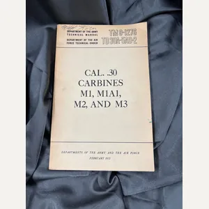 1950'S CAL .30 CARBINES, M1, M1A1, M2 AND M3 TRAINING …