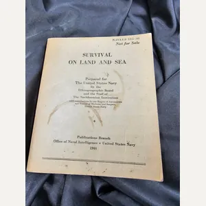 WWII NAVY SURVIVAL ON LAND AND SEA SURVIVAL MANUAL