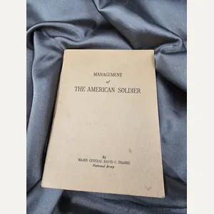 WWI ERA MANAGEMENT OF THE AMERICAN SOLDIER AEF MAJOR GENERAL …