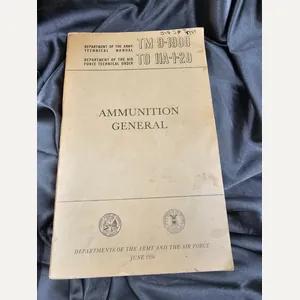 1956 ARMY AMMUNITION GENERAL MANUAL