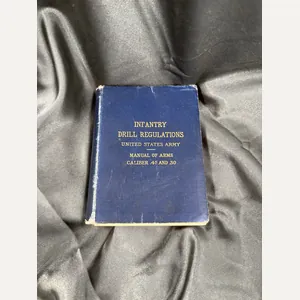 1903 US ARMY INFANTRY DRILL REGULATIONS .30 AND .45 CALIBER