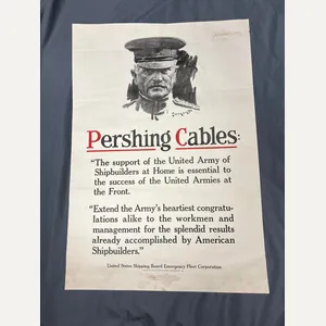 WWI 'PERSHING CABLES' POSTER
