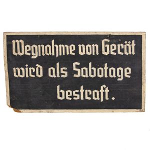 SHR43 Wooden warning sign reading 'removal of device is punished …