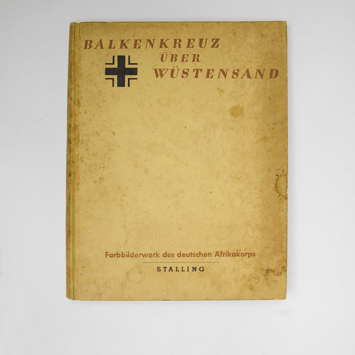 PTA10 Three period books related to the campaign in North Africa - Balkenkreuz uber Wüstensand, Mit Rommel in der Wüste, Helden der Wüste — image 7