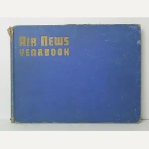 Named Air News Yearbook Edited by Phillip Andrews 1942 WWII