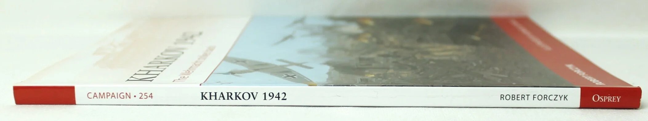 Campaign 254- Kharkov 1942: The Wehrmacht Strikes Back by Robert Forczyk — image 3