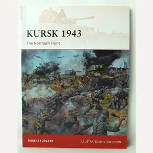 Campaign 272- Kursk 1943: The Northern Front by Robert Forczyk