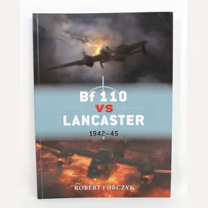 Duel 51- Bf 110 vs Lancaster: 1942-45 by Robert Forczyk