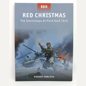 Raid 30- Red Christmas: The Tatsinskaya Airfield Raid 1942 by …